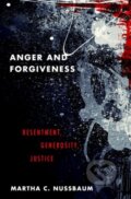 Kniha: Anger and Forgiveness (Martha C. Nussbaum). Oxford University Press, 2019