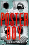Kniha: Poster Boy (N J Crosskey). Legend Press Ltd, 2019