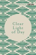 Kniha: Clear Light of Day (Anita Desai). Vintage, 2018