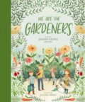 Kniha: We Are the Gardeners (Gaines Joanna). , 2019