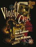 Kniha: Violent Cases - 30th Anniversary Collector's Edition (Neil Gaiman). Titan Books, 2018