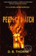 Kniha: Perfect Match (Thorne D. B.). Corvus, 2018