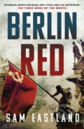 Kniha: Berlin Red (Sam Eastland). Faber and Faber, 2017