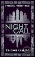 Kniha: Night Call (Brenden Carlson). , 2020
