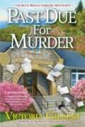 Kniha: Past Due for Murder (Victoria Gilbert). , 2019