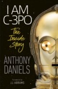 Kniha: I Am C-3PO - The Inside Story (Anthony Daniels). Dorling Kindersley, 2020