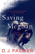 Kniha: Saving Meghan (D.J. Palmer). St. Martins Griffin, 2020