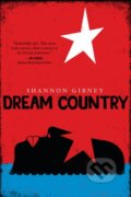 Kniha: Dream Country (Shannon Gibney). , 2019