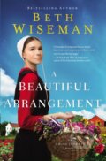 Kniha: A Beautiful Arrangement (Beth Wiseman). Zondervan, 2020
