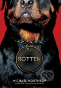 Kniha: Rotten (Michael Northrop). Scholastic, 2020
