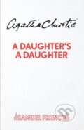 Kniha: A Daughter's A Daughter (Agatha Christie). Samuel French, 2020