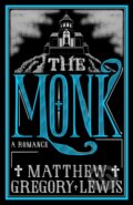 Kniha: The Monk (Matthew Gregory Lewis). Alma Classics, 2019