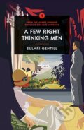 Kniha: A Few Right Thinking Men (Sulari Gentill). , 2020