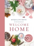 Kniha: Welcome Home (Smith Myquillyn). Zondervan, 2020