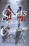 Kniha: Saints for all Occasions (Julie Courtney Sullivan). Virago, 2018