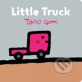 Kniha: Little Truck (Taro Gomi). Chronicle Books, 2018
