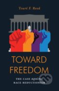 Kniha: Toward Freedom (Toure F Reed). Verso, 2020