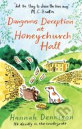 Kniha: Dangerous Deception at Honeychurch Hall (Hannah Dennison). Constable, 2018