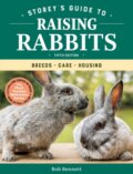 Kniha: Storey's Guide to Raising Rabbits, 5th Edition (Bob Bennett). Storey Publishing, 2018