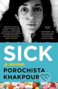 Kniha: Sick (Porochista Khakpour). Canongate Books, 2018