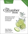 Kniha: The Cucumber Book 2e (Matt Wynne). Pragmatic Bookshelf, 2017