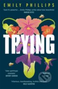 Kniha: Trying (Emily Phillips). Hodder Paperback, 2018