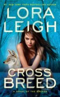 Kniha: Cross Breed (Lora Leigh). , 2019