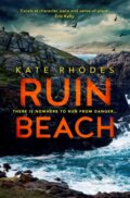 Kniha: Ruin Beach (Kate Rhodes). Simon & Schuster, 2019