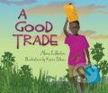 Kniha: A Good Trade (Alma Fullerton). DAJAMA, 2020