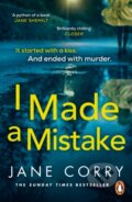 Kniha: I Made a Mistake (Jane Corry). Penguin Books, 2020