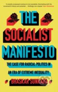 Kniha: The Socialist Manifesto (Bhaskar Sunkara). Verso, 2020