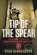 Kniha: Tip of the Spear (Ryan Hendrickson). Center Street, 2020