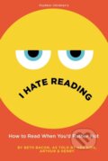 Kniha: I Hate Reading (Beth Bacon). Pushkin, 2020