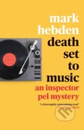 Kniha: Death Set to Music (Hebden Mark). Farrago, 2020