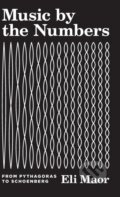 Kniha: Music by the Numbers (Eli Maor). Princeton University Press, 2018