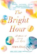 Kniha: Bright Hour (Nina Riggs). Scribner, 2018