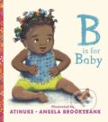 Kniha: B Is for Baby (Atinuke). Walker books, 2019