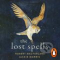 Kniha: The Lost Spells (Jackie Morris a Robert Macfarlane). Hamish Hamilton, 2020