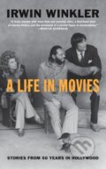 Kniha: A Life in Movies (Irwin Winkler). Abramis, 2020