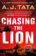 Kniha: Chasing the Lion (A. J. Tata). St. Martin's Press, 2021