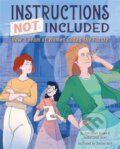 Kniha: Instructions Not Included (Debbie Loren Dunn a Tami Lewis Brown). Disney Press, 2019