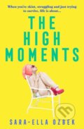 Kniha: The High Moments (Sara-Ella Ozbek). Simon & Schuster, 2020