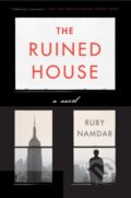 Kniha: The Ruined House (Ruby Namdar). HarperPerennial, 2018