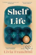 Kniha: Shelf Life (Livia Franchini). Black Swan, 2020