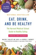 Kniha: Eat, Drink, and Be Healthy (M.D Walter Willett). Free Press, 2017