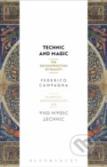 Kniha: Technic and Magic (Federico Campagna). Bloomsbury, 2018