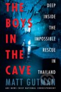 Kniha: The Boys in the Cave (Matt Gutman). , 2019