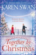 Kniha: Together by Christmas (Karen Swan). Pan Books, 2020