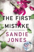 Kniha: The First Mistake (Sandie Jones). Minotaur Books, 2019