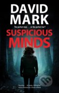 Kniha: Suspicious Minds (David Mark). Severn House, 2020
